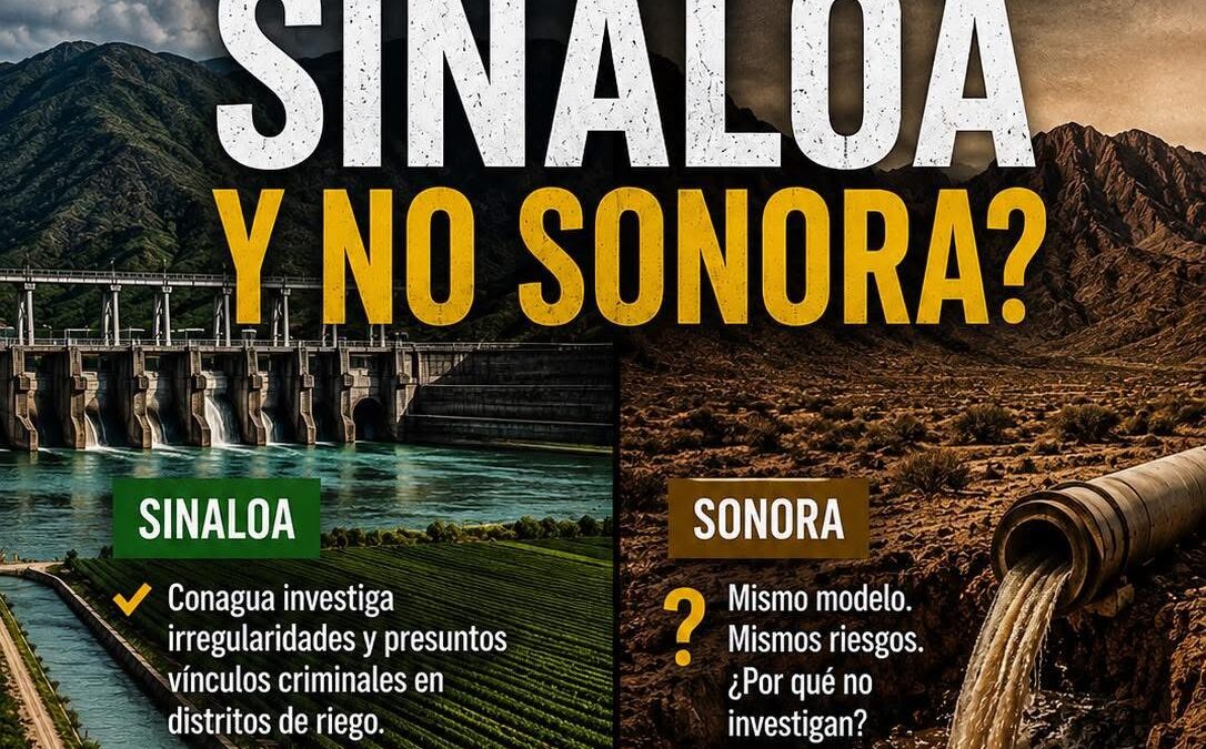 ¿Por qué investigan Sinaloa y no Sonora?