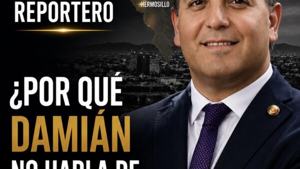 ¿Por qué Damián no habla de Sonora?